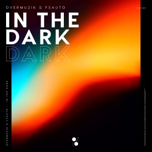 Overmuzik的專輯In the Dark