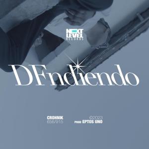 ดาวน์โหลดและฟังเพลง DFndiendo (Explicit) พร้อมเนื้อเพลงจาก Crohnik