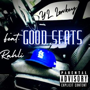 ylLowkey的专辑Good Seats (Explicit)