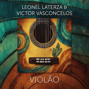 อัลบัม Violão ศิลปิน Leonel Laterza
