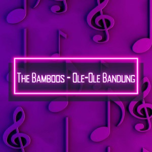 Album Ole-ole Bandung oleh The Bamboos
