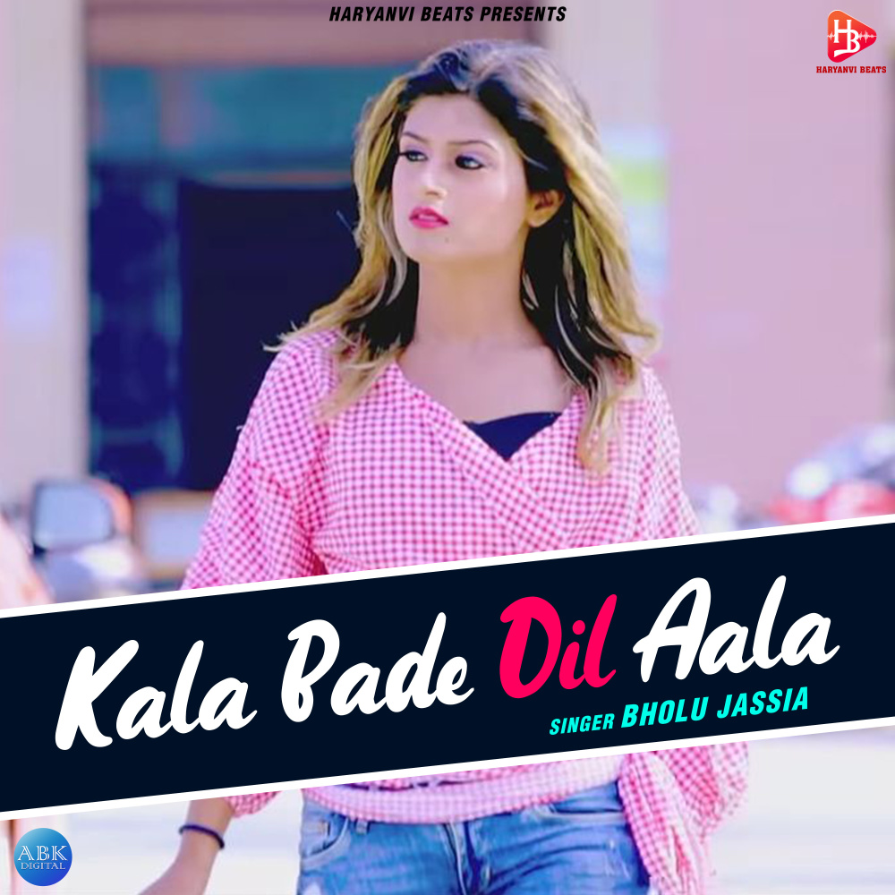 Kala Bade Dil Aala