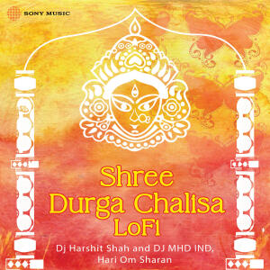 DJ Harshit Shah的專輯Shree Durga Chalisa (Lofi)