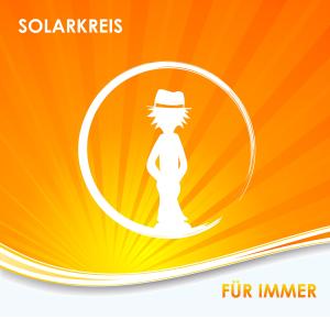 ดาวน์โหลดและฟังเพลง Für Immer (Sing mit Version) พร้อมเนื้อเพลงจาก Solarkreis