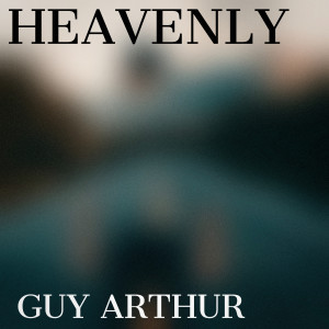 Album Heavenly (Explicit) from Guy Arthur