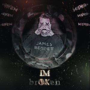 อัลบัม IM brOKen (Explicit) ศิลปิน James Bennett