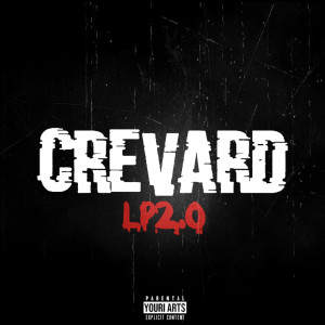 收聽Lp2.0的Crevard (Explicit)歌詞歌曲