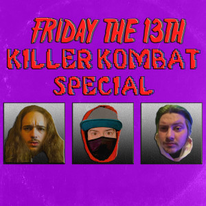 Dengarkan Friday the 13th Killer Kombat Special (Explicit) lagu dari Jonny Halfton dengan lirik
