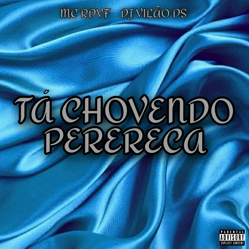 Tá Chovendo Perereca (Explicit)