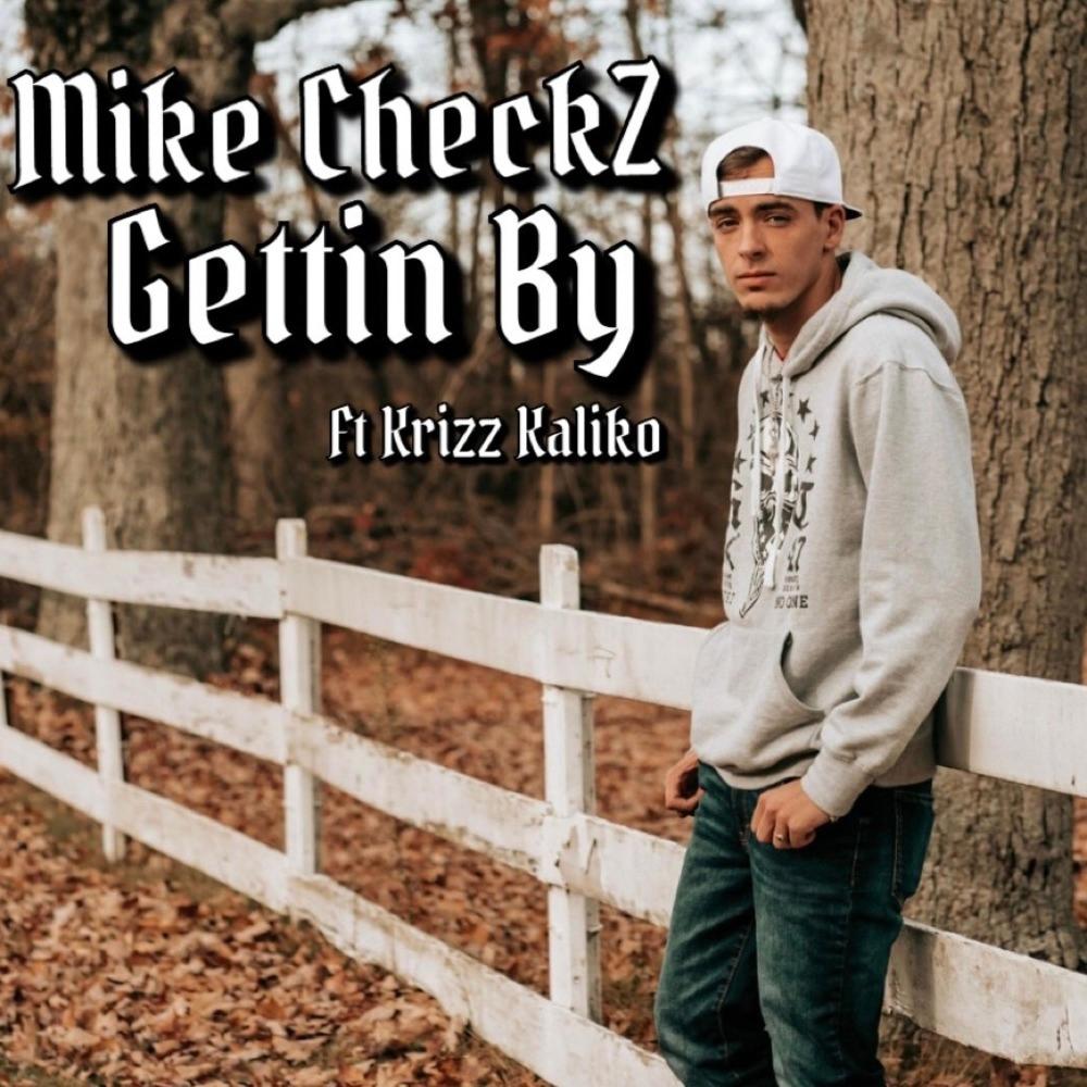 Gettin By (feat. Krizz Kaliko) (Explicit)