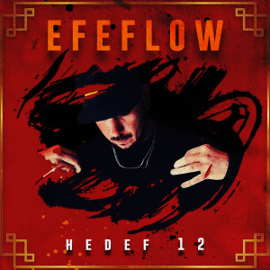 Listen to Hedef 12 song with lyrics from Efeflow