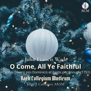 ดาวน์โหลดและฟังเพลง O Come, All Ye Faithful พร้อมเนื้อเพลงจาก Jorge J. Collantes