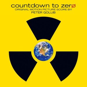 Peter Golub的專輯Countdown to Zero (Original Motion Picture Score)