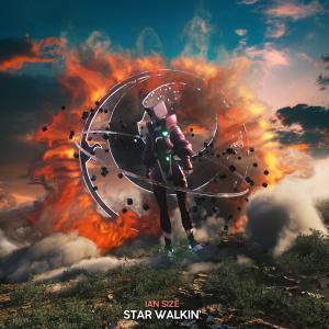 Dengarkan STAR WALKIN' (Explicit) lagu dari IAN SIZE dengan lirik