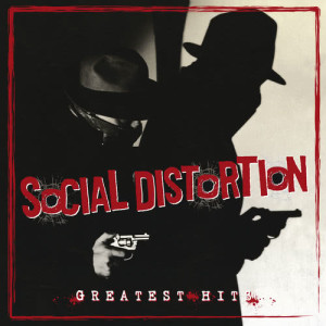 Album Greatest Hits from Social Distortion