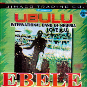 收聽Ubulu International Band of Nigeria的Ojo Special歌詞歌曲