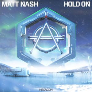 Listen to Hold On song with lyrics from Matt Nash