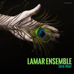 Lamar Ensemble的專輯Zero Hour