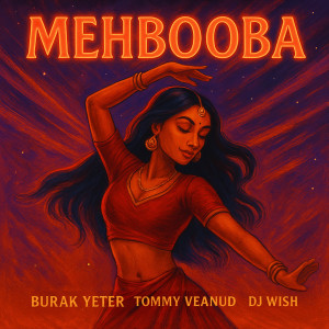 Burak Yeter的專輯Mehbooba