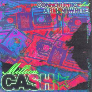收聽Connor Price的Million Cash歌詞歌曲
