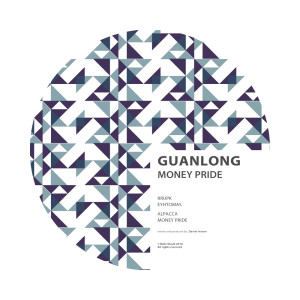 Guanlong的專輯Money Pride