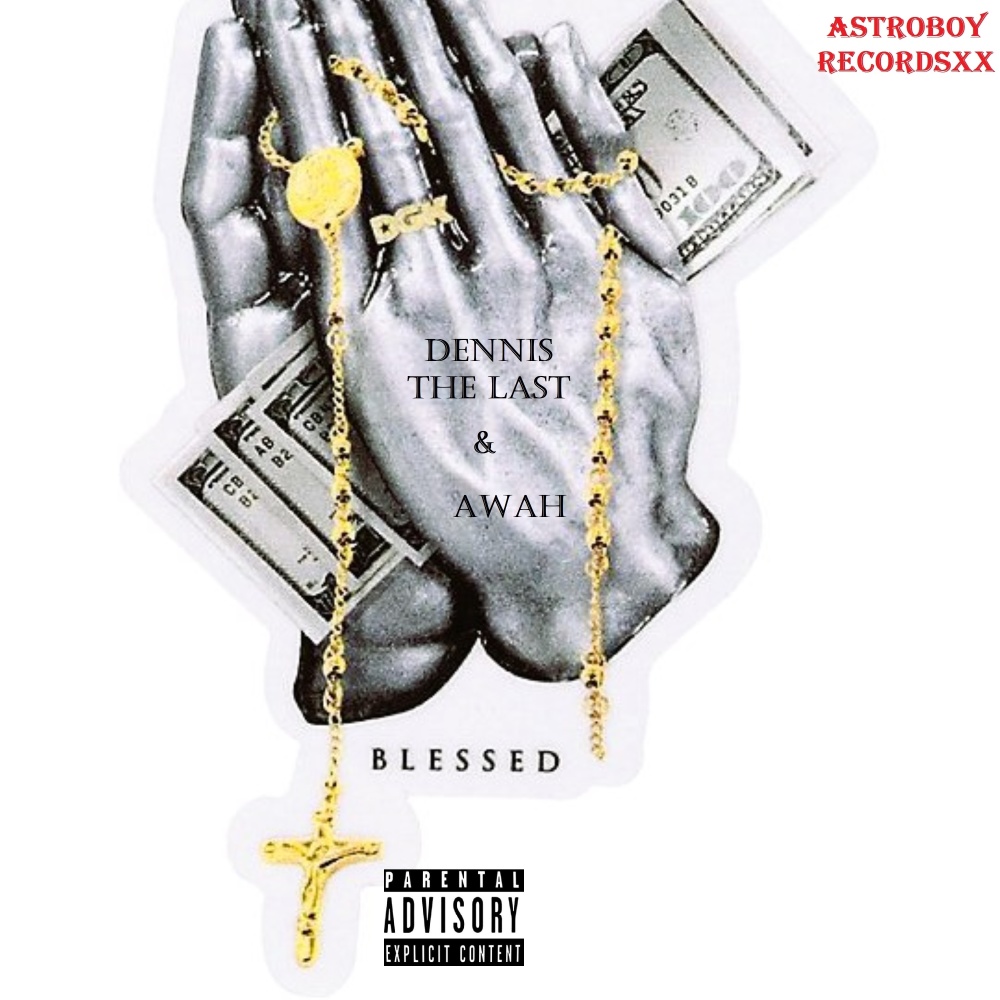 Blessed (Explicit)