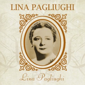 Album Lina Pagliughi from Lina Pagliughi