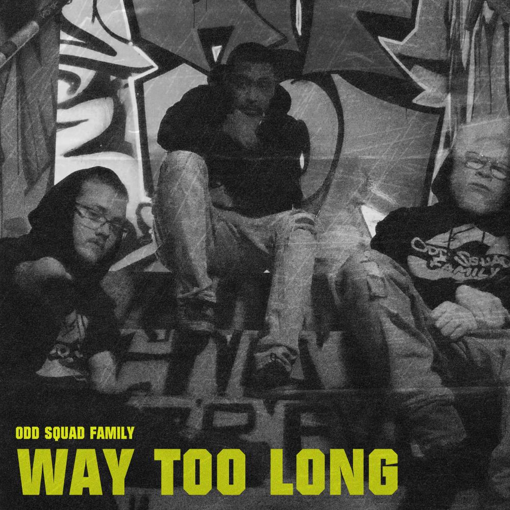 Way Too Long (Explicit)