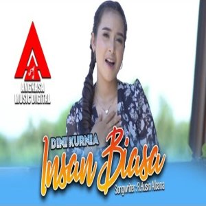 Dengarkan Insan Biasa lagu dari Dini Kurnia dengan lirik