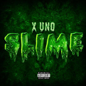收聽Bruce Laren的X UNO SLIME (Explicit)歌詞歌曲