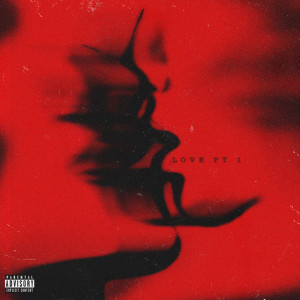 Album LOVE PT.1 (Explicit) from 