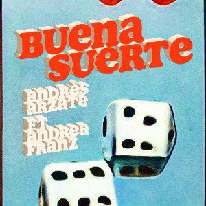 ดาวน์โหลดและฟังเพลง Buena Suerte พร้อมเนื้อเพลงจาก Andrés Arzate