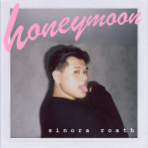 Album Honeymoon (Explicit) from Sinora Roath