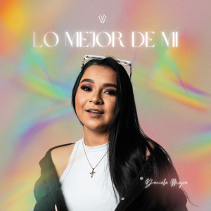 收聽Daniela Mejía的LO MEJOR DE MI歌詞歌曲