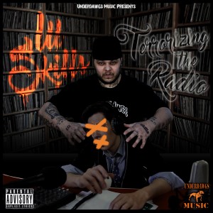 ดาวน์โหลดและฟังเพลง Terrorizing the Radio (Explicit) พร้อมเนื้อเพลงจาก Ill Skills