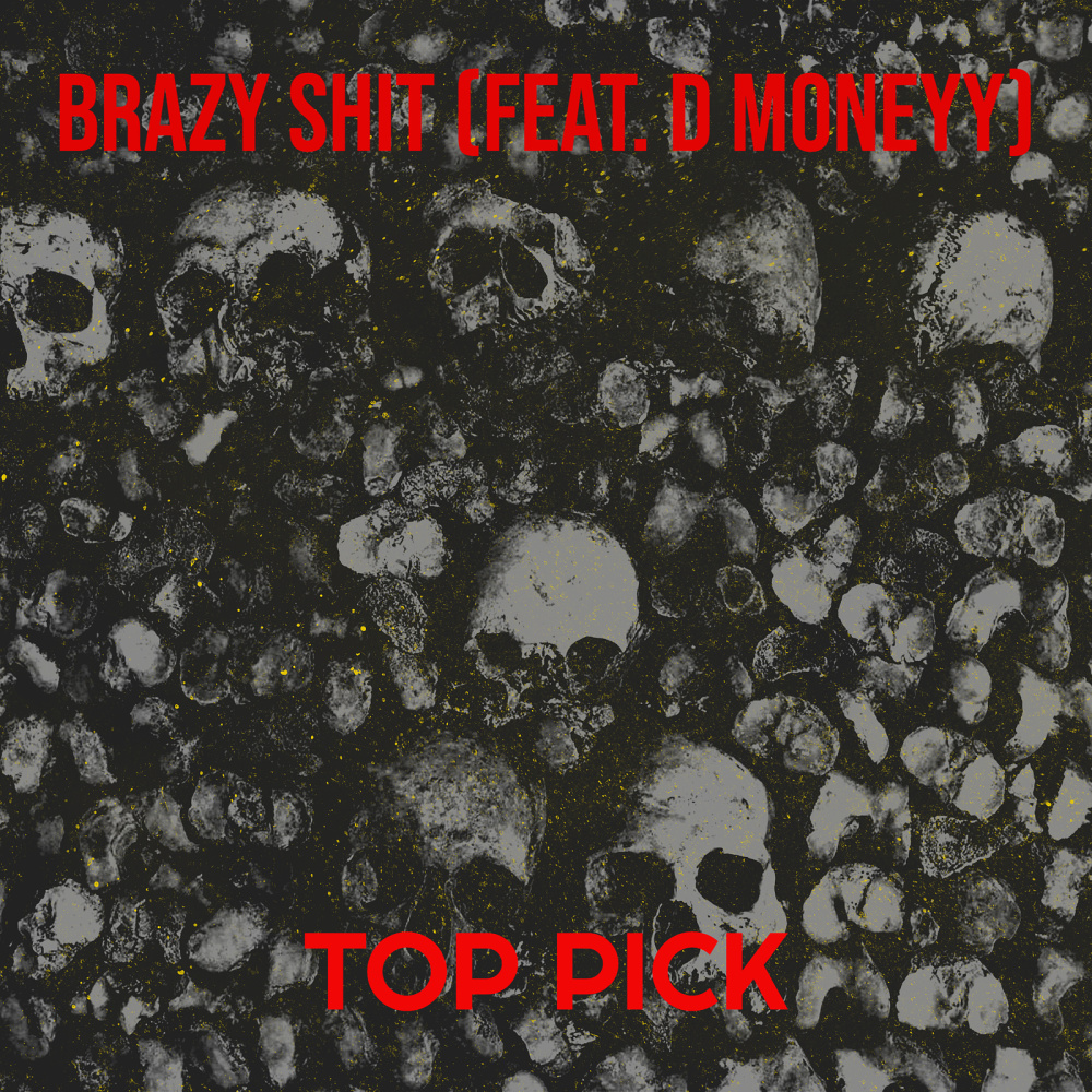 Brazy **** (Explicit)