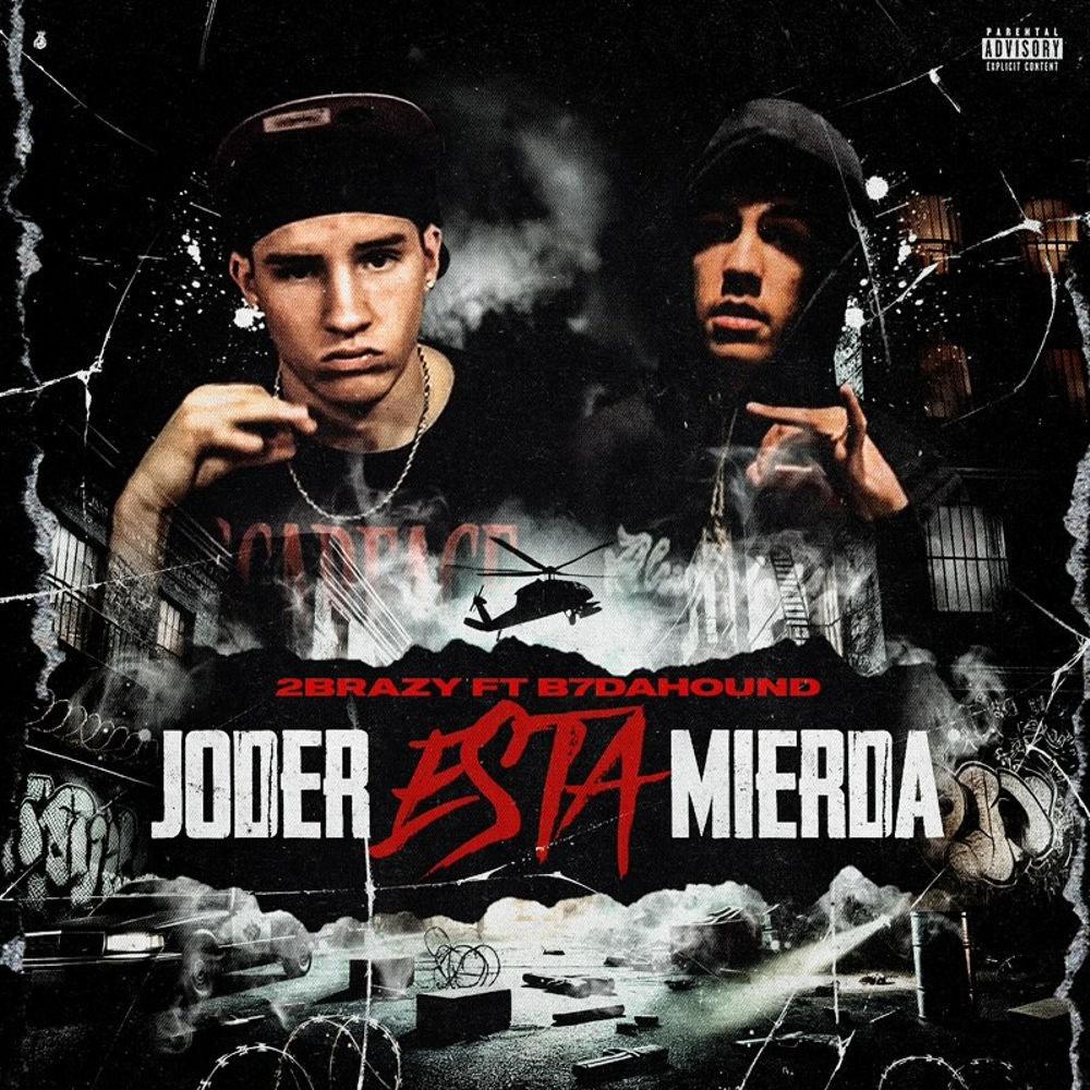 Joder Esta Mierda (feat. B7DaHound) (Explicit)