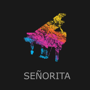 Dengarkan Señorita (Piano Version) lagu dari Senorita dengan lirik