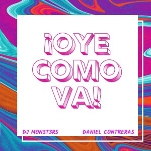 Album ¡oye Como va! (feat. Daniel Contreras) from 