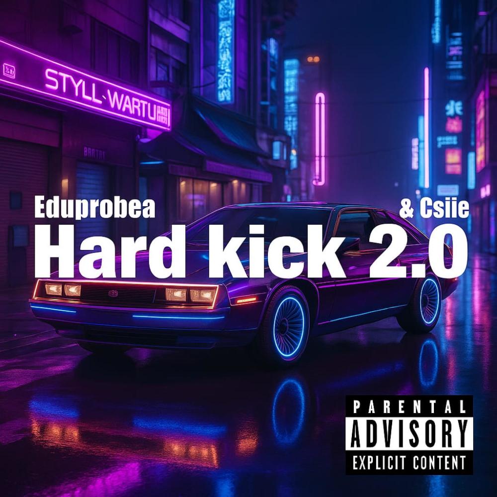 Hard kick 2.0 (feat. Csiie)