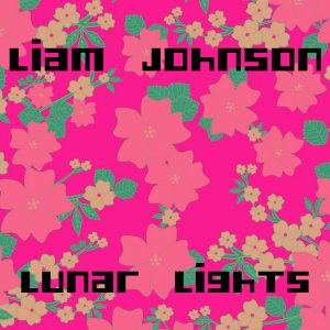 Liam Johnson的專輯Lunar Lights