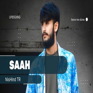 收听NisHind TR的Saah歌词歌曲