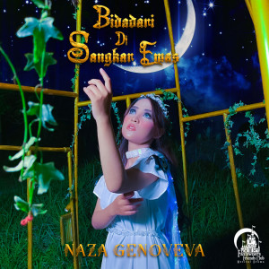 Dengarkan lagu Bidadari Di Sangkar Emas nyanyian Naza Genoveva dengan lirik