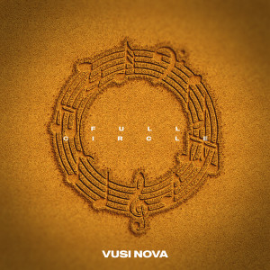 อัลบัม Full Circle ศิลปิน Vusi Nova