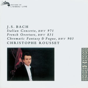 Bach, J.S.: Italian Concerto; Partita in B minor etc.