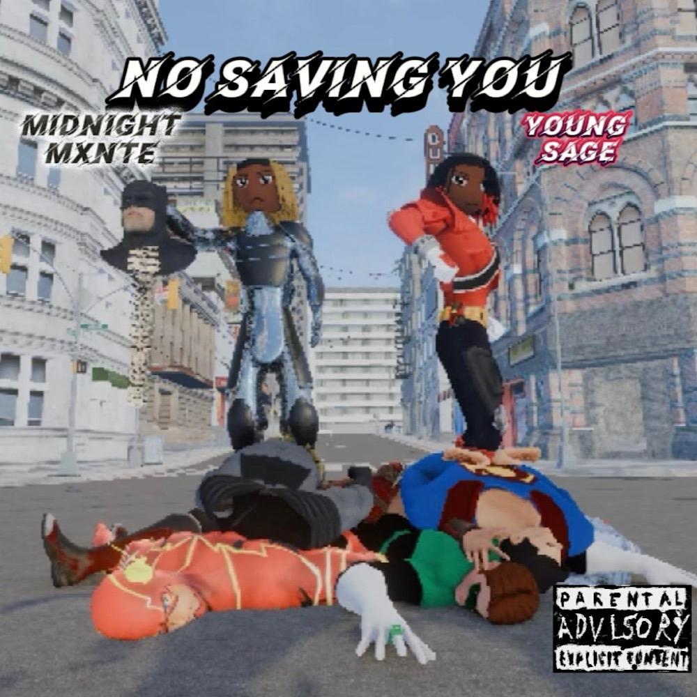 NO SAVING YOU (Explicit)
