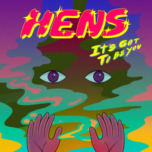 Album It's Got to Be You (Instrumental) from Hens