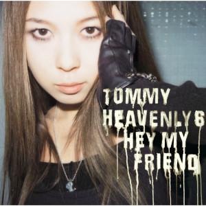 Tommy heavenly6的專輯Hey my friend