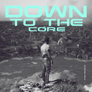 收聽Fábio Henrique的Down to the Core歌詞歌曲