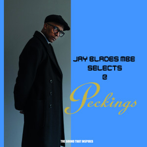 Various的專輯Jay Blades MBE Selects Peckings
